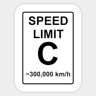 Speed Limit ~300,000 km/h BW Sticker